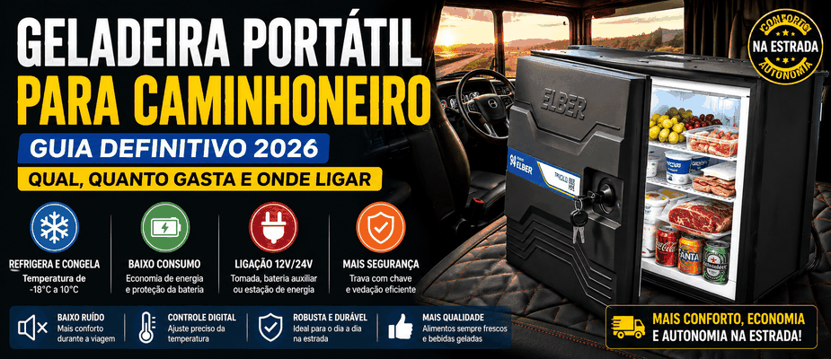 Geladeira Portátil para Caminhoneiro: Guia Definitivo 2026